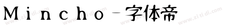 Mincho字体转换