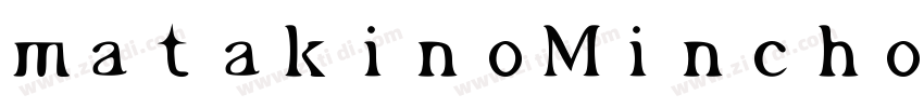 matakinoMincho字体转换