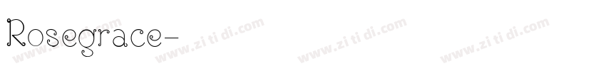 Rosegrace字体转换
