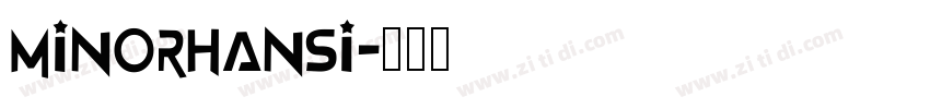 minorHAnsi字体转换