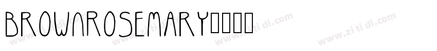 BrownRosemary字体转换
