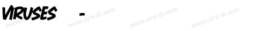 viruses圆体样式字体转换