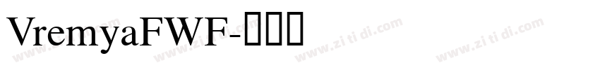 VremyaFWF字体转换