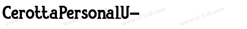 CerottaPersonalU字体转换