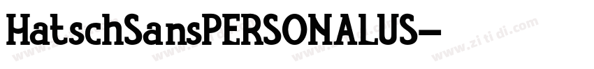 HatschSansPERSONALUS字体转换