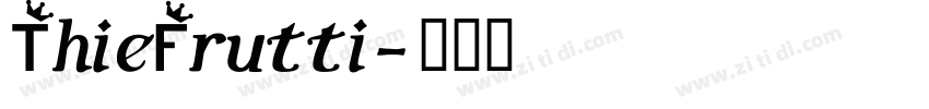 ThieFrutti字体转换