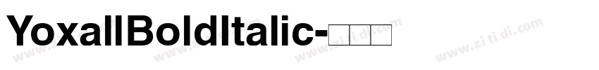 YoxallBoldItalic字体转换