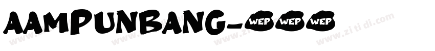 aAmpunBang字体转换