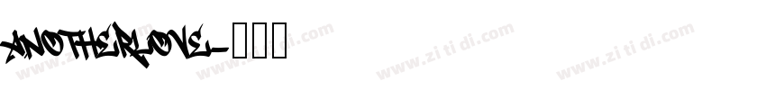 AnotherLove字体转换