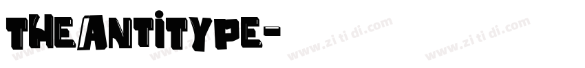 TheAntiType字体转换