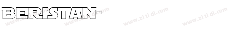 Beristan字体转换