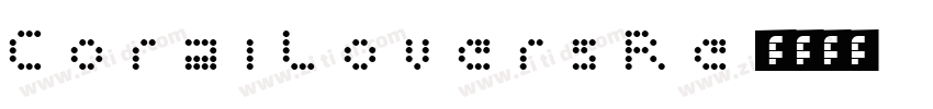 CoralLoversRe字体转换