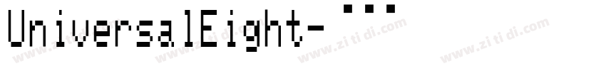 UniversalEight字体转换