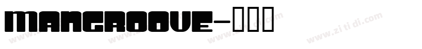 Mangroove字体转换