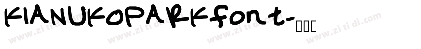 KIANUKOPARKfont字体转换