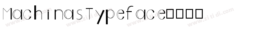 MachinasTypeface字体转换