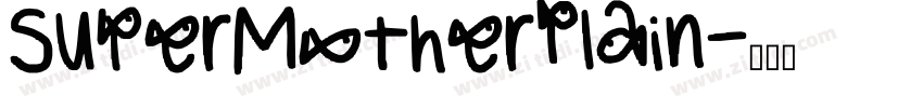 SuperMotherPlain字体转换