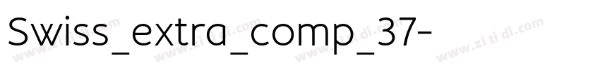 Swiss_extra_comp_37字体转换