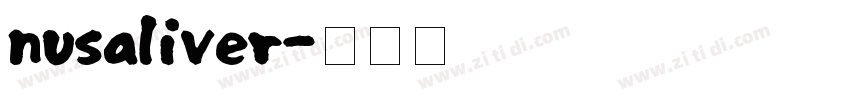nusaliver字体转换