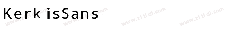KerkisSans字体转换
