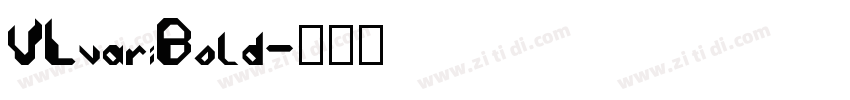 VLvariBold字体转换