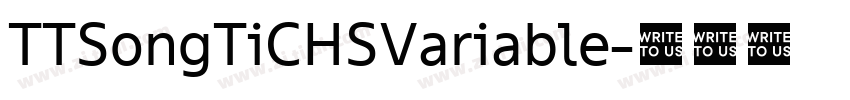 TTSongTiCHSVariable字体转换