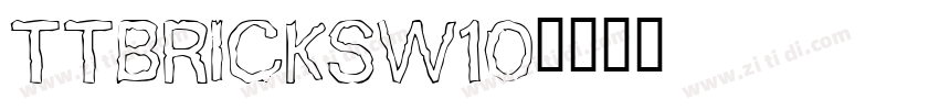 TTBricksW10字体转换