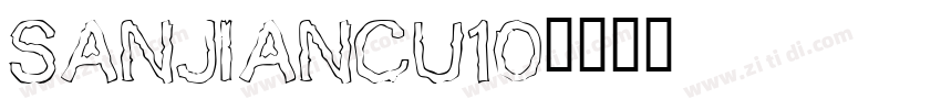 sanjianCU10字体转换