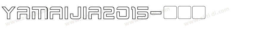 YAMAIJIA2015字体转换