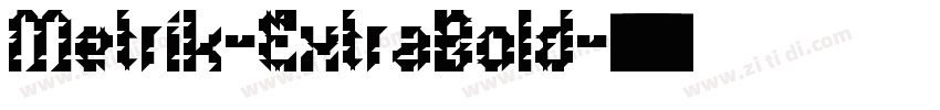 Metrik-ExtraBold字体转换