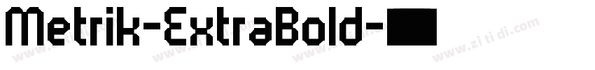 Metrik-ExtraBold字体转换