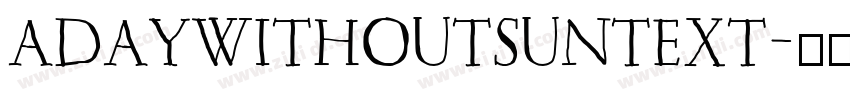 ADayWithoutSunText字体转换