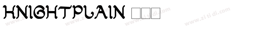 KnightPlain字体转换
