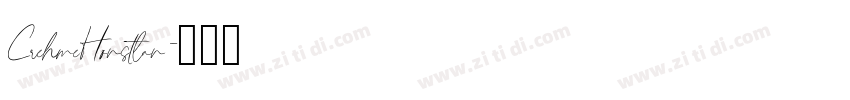 CrehmeHonstlan字体转换