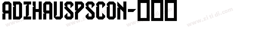 AdiHausPSCon字体转换