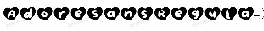 AdoreSansRegula字体转换