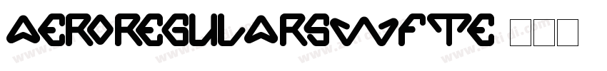 AeroRegularSWFTE字体转换