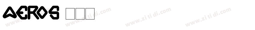 Aeros字体转换