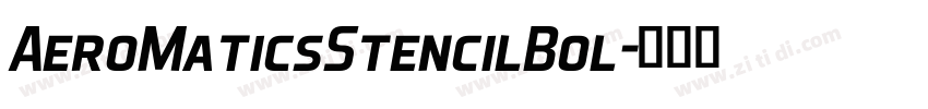 AeroMaticsStencilBol字体转换