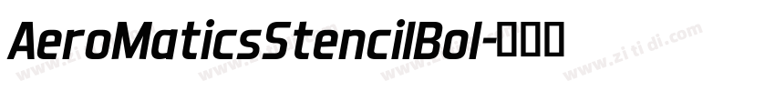 AeroMaticsStencilBol字体转换