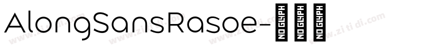 AlongSansRasoe字体转换