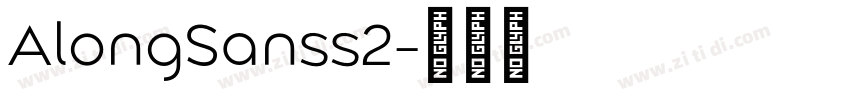 AlongSanss2字体转换