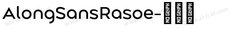 AlongSansRasoe字体转换