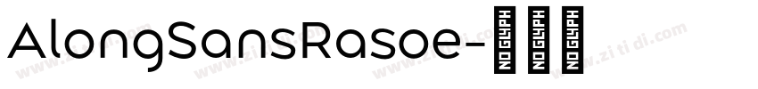 AlongSansRasoe字体转换