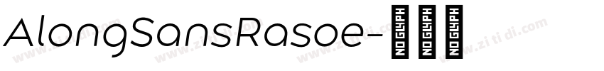 AlongSansRasoe字体转换