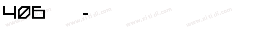 406上首字体转换
