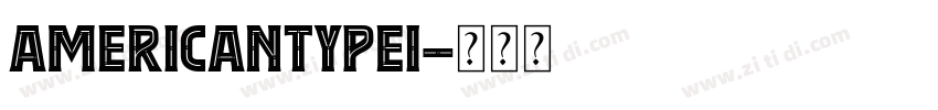 AmericanTypeI字体转换
