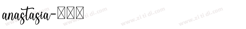 anastasia字体转换