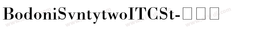 BodoniSvntytwoITCSt字体转换