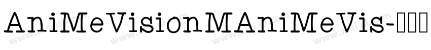 AniMeVisionMAniMeVis字体转换